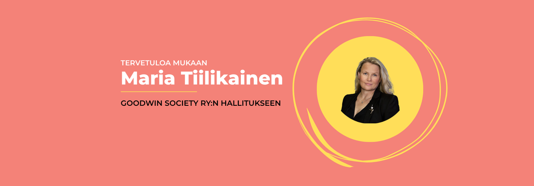 Maria Tiilikainen Goodwin Society ry hallitukseen – yritykset kutsutaan mukaan muutokseen