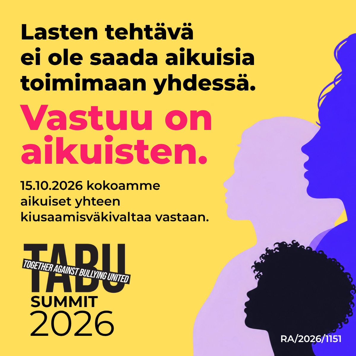 TABU Summit 2026. Vastuu on aikuisten. 15.10.2026 Helsingissä.